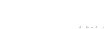 Zitat oder Spruch von Autor b.z.w. Quelle Peter Alexander - zitat-der-woche.de
