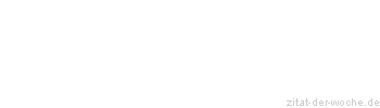 Zitat oder Spruch von Autor b.z.w. Quelle Samuel Beckett - zitat-der-woche.de