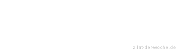 Zitat oder Spruch von Autor b.z.w. Quelle Marcel Proust - zitat-der-woche.de